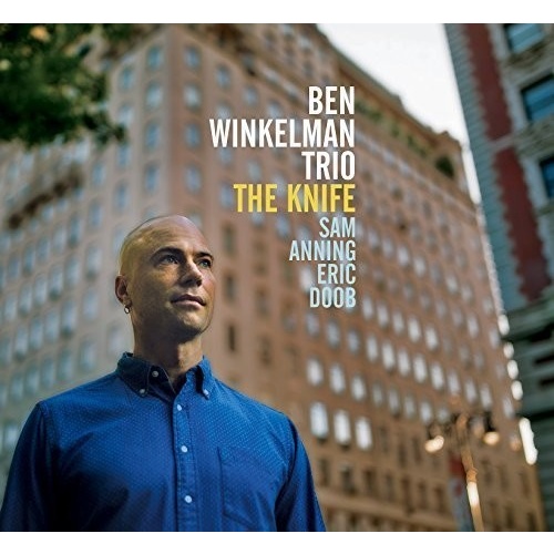 Ben Winkelman Trio - The Knife