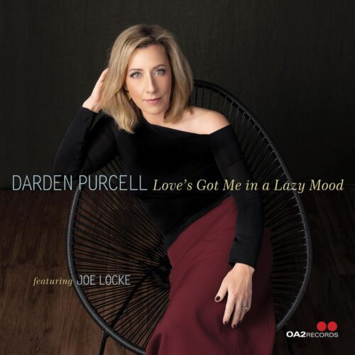 Darden Purcell - Love's Got Me in a Lazy Mood