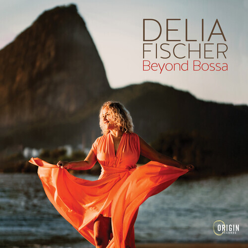 Delia Fischer - Beyond Bossa