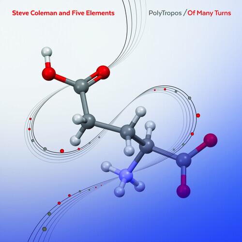 Steve Coleman And Five Elements Polytropos Of Many Turns 2cd Set 