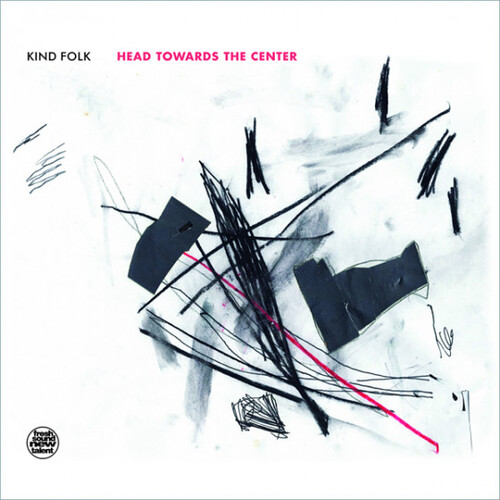 Kind Folk - Head Towards the Center