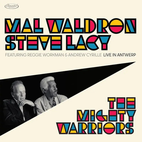 Waldron, Mal & Steve Lacy The Mighty Warriors: Live In Antwerp - 2 x 180g Vinyl LPs