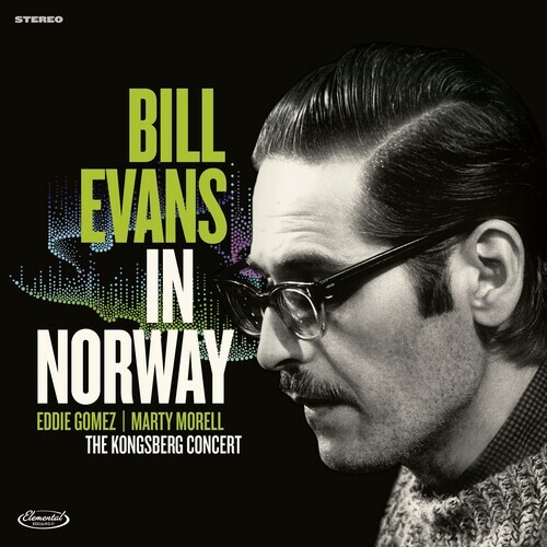 Bill Evans Trio - In Norway: The Kongsberg Concert