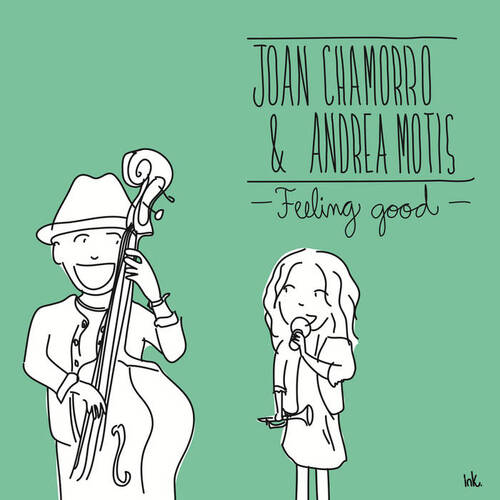 Joan Chamorro & Andrea Motis - Feeling Good