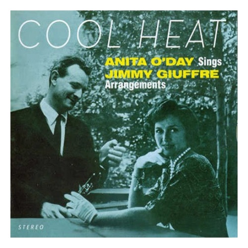 Anita O'Day - Cool Heat: Anita O'Day Sings Jimmy Giuffre Arrangements