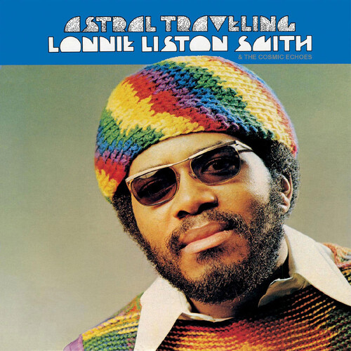 Lonnie Liston Smith & the Cosmic Echoes - Astral Traveling - Vinyl LP