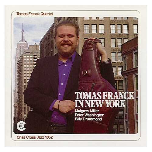 Tomas Franck Quartet - Tomas Franck In New York