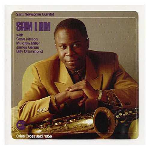 Sam Newsome Quintet - Sam I Am