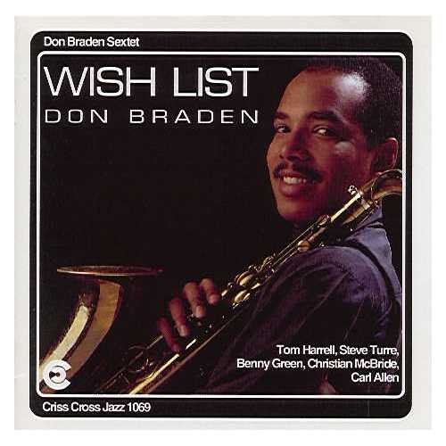 Don Braden Sextet - Wish List