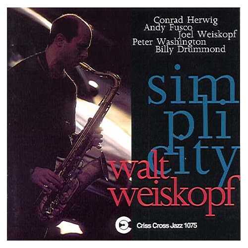 Walt Weiskopf Sextet - Simplicity