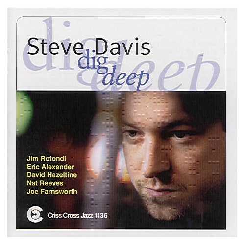 Steve Davis Sextet - Dig Deep