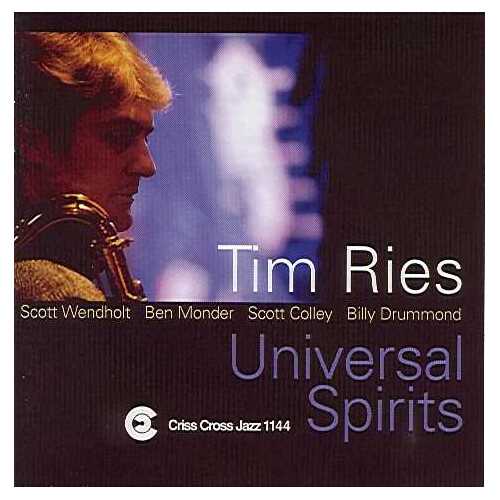 Tim Ries Quintet - Universal Spirits