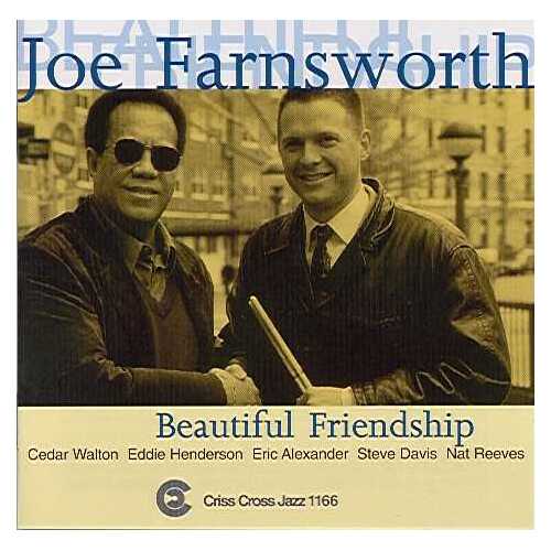 Joe Farnsworth Sextet - Beautiful Friendship