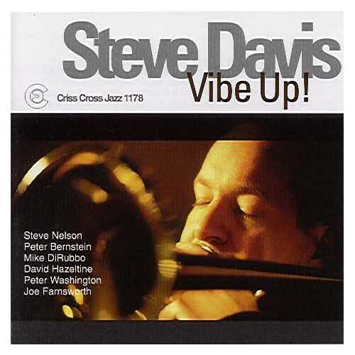 Steve Davis Sextet-  Vibe Up!