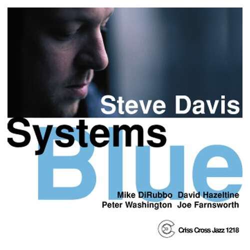 Steve Davis Quartet - Systems Blue