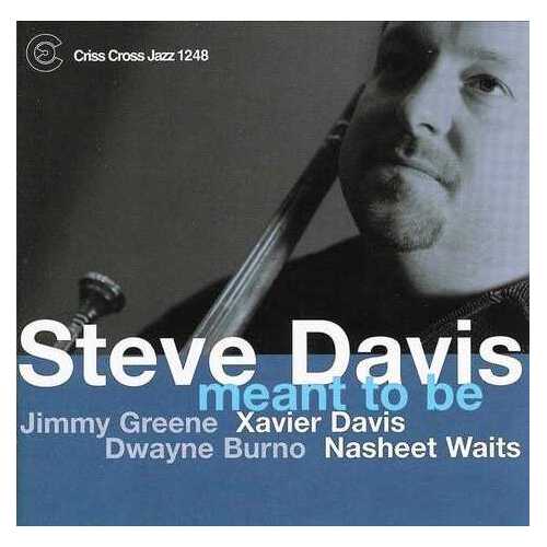 Steve Davis Quintet - Meant To Be