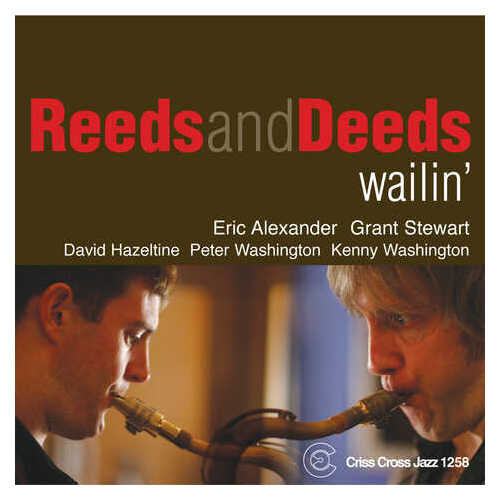 Reeds and Deeds - Wailin'