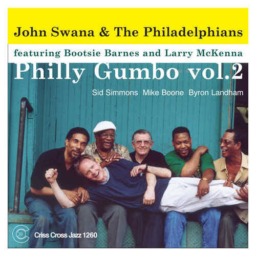 John Swana and The Philadelphians - Philly Gumbo vol. 2