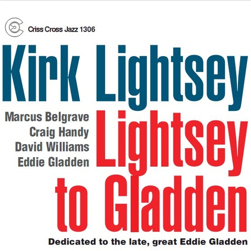 Kirk Lightsey - Lightsey to Gladden