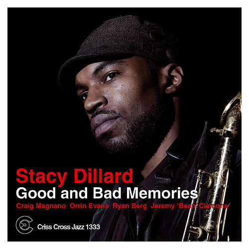 Stacy Dillard - Good and Bad Memories