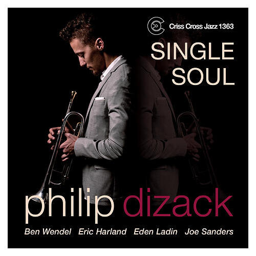 Philip Dizack - Single Soul