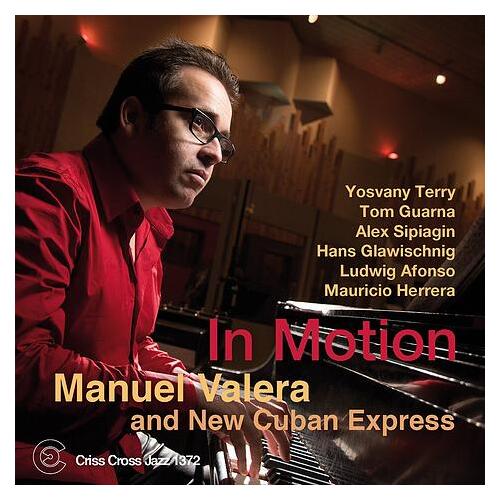 Manuel Valera and New Cuban Express - In Motion