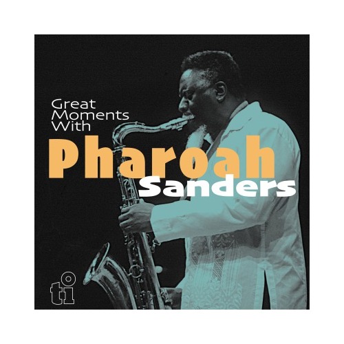 Pharoah Sanders - Great moments with - 2 x 180g Vinyl LPs