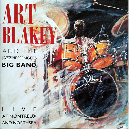 Art Blakey and the Jazz Messengers Big Band - Live At Montreux and North Sea - 180g Vinyl LP