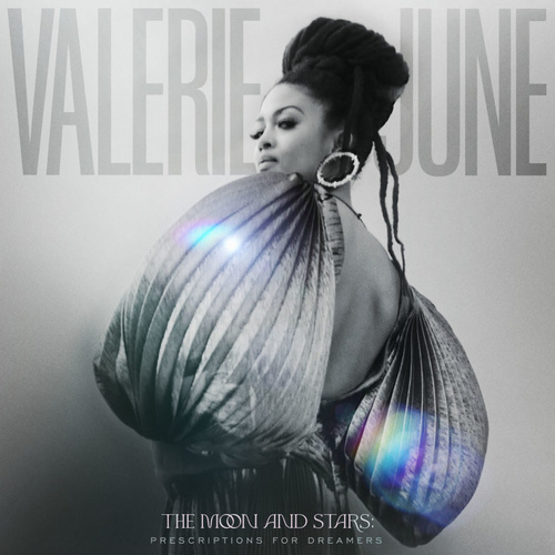 Valerie June - The Moon And Stars: Prescriptions For Dreamers