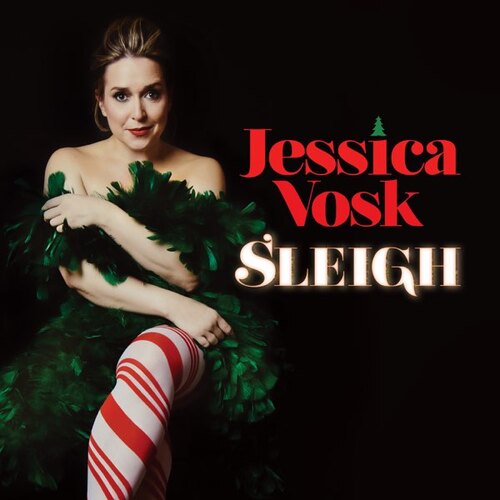 Jessica Vosk - Sleigh