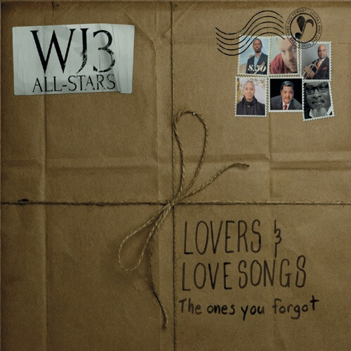 WJ3 All Stars - Lovers And Love Songs: The Ones You Forgot