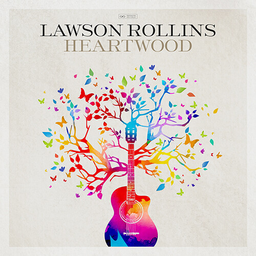 Lawson Rollins - Heartwood