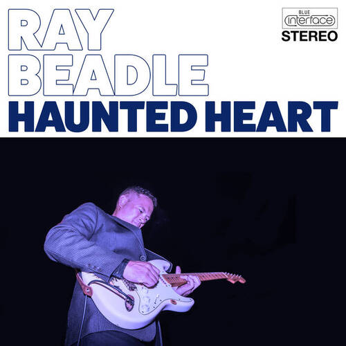 Ray Beadle - Haunted Heart