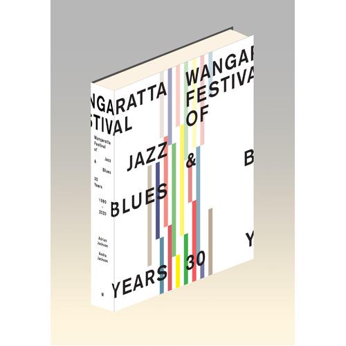 Wangaratta Festival of Jazz and Blues - 30 Years 1990-2020